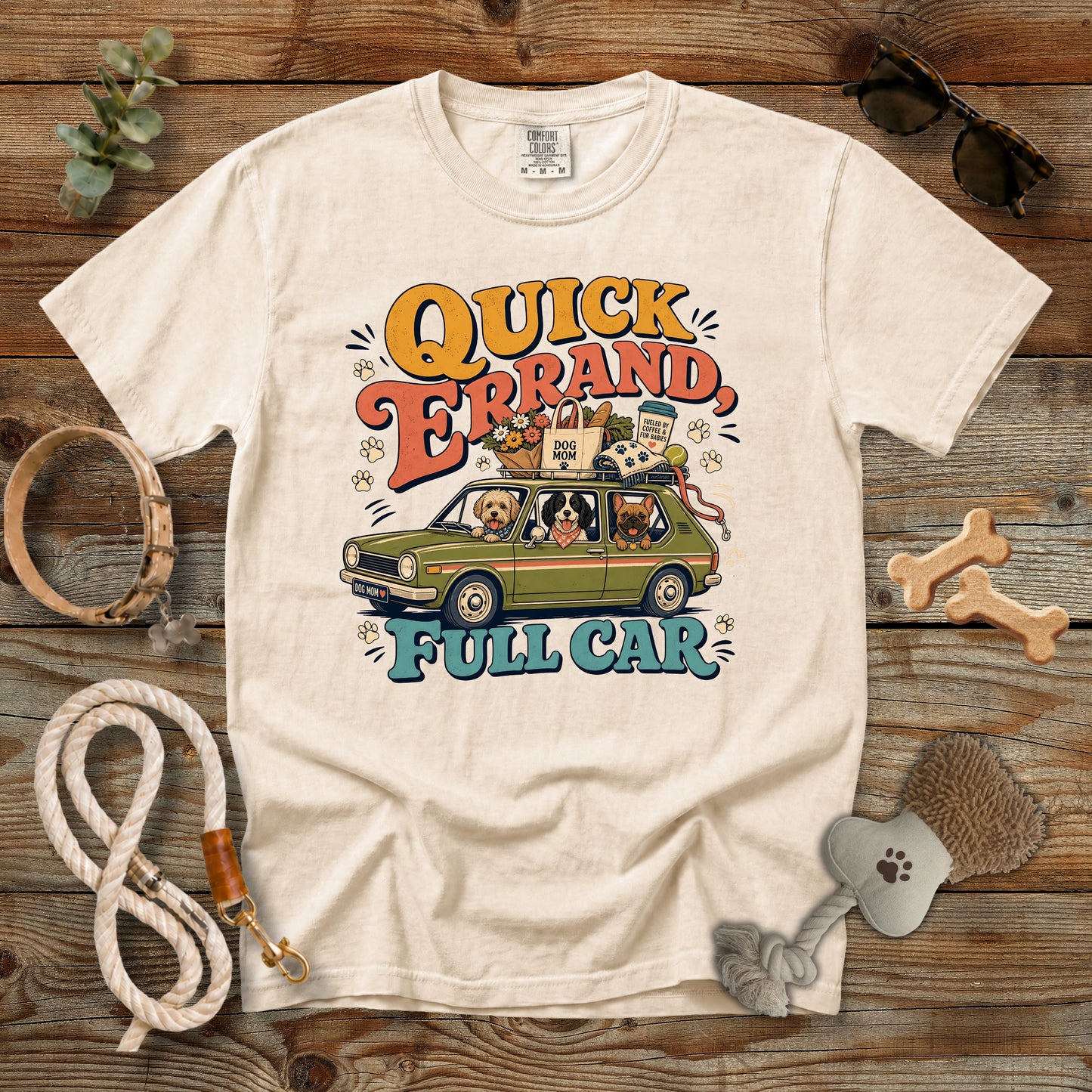 Quick Errand Full Car T-Shirt | Dog Mom Comfort Colors 1717
