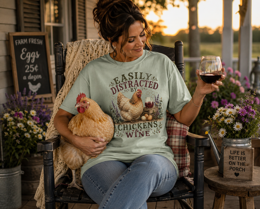 Easily Distracted by Chickens & Wine T-Shirt | Funny Chicken Lover Comfort Colors 1717 Graphic Tee