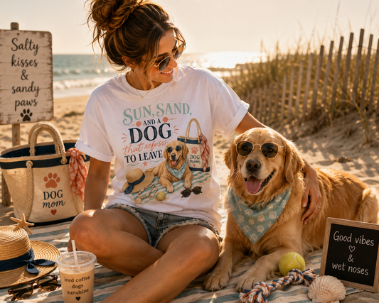 Sun, Sand, and a Dog That Refuses to Leave T-Shirt | Beach Dog Mom Comfort Colors 1717 Summer Graphic Tee